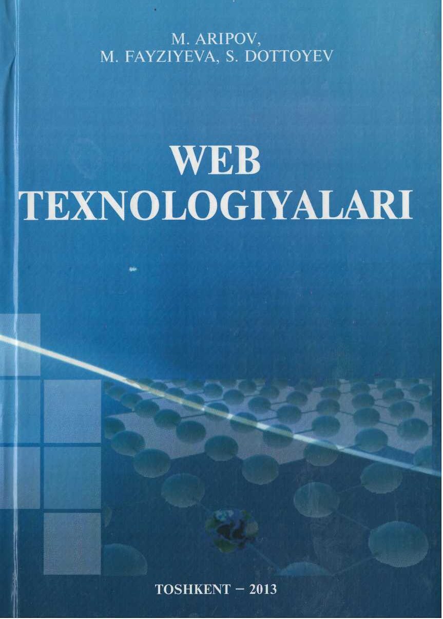 7.Aripov,Fayziyeva Dottayev.web-texnologiyalari