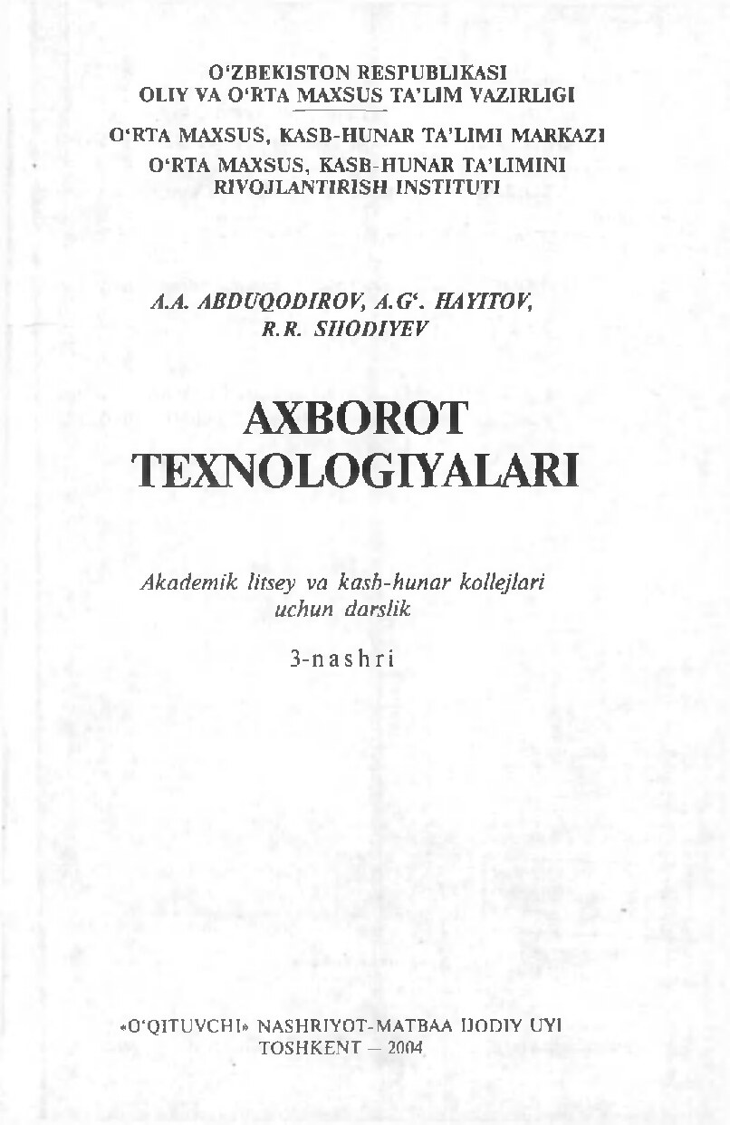 Абдуқодиров А. Ахборот технологиялари