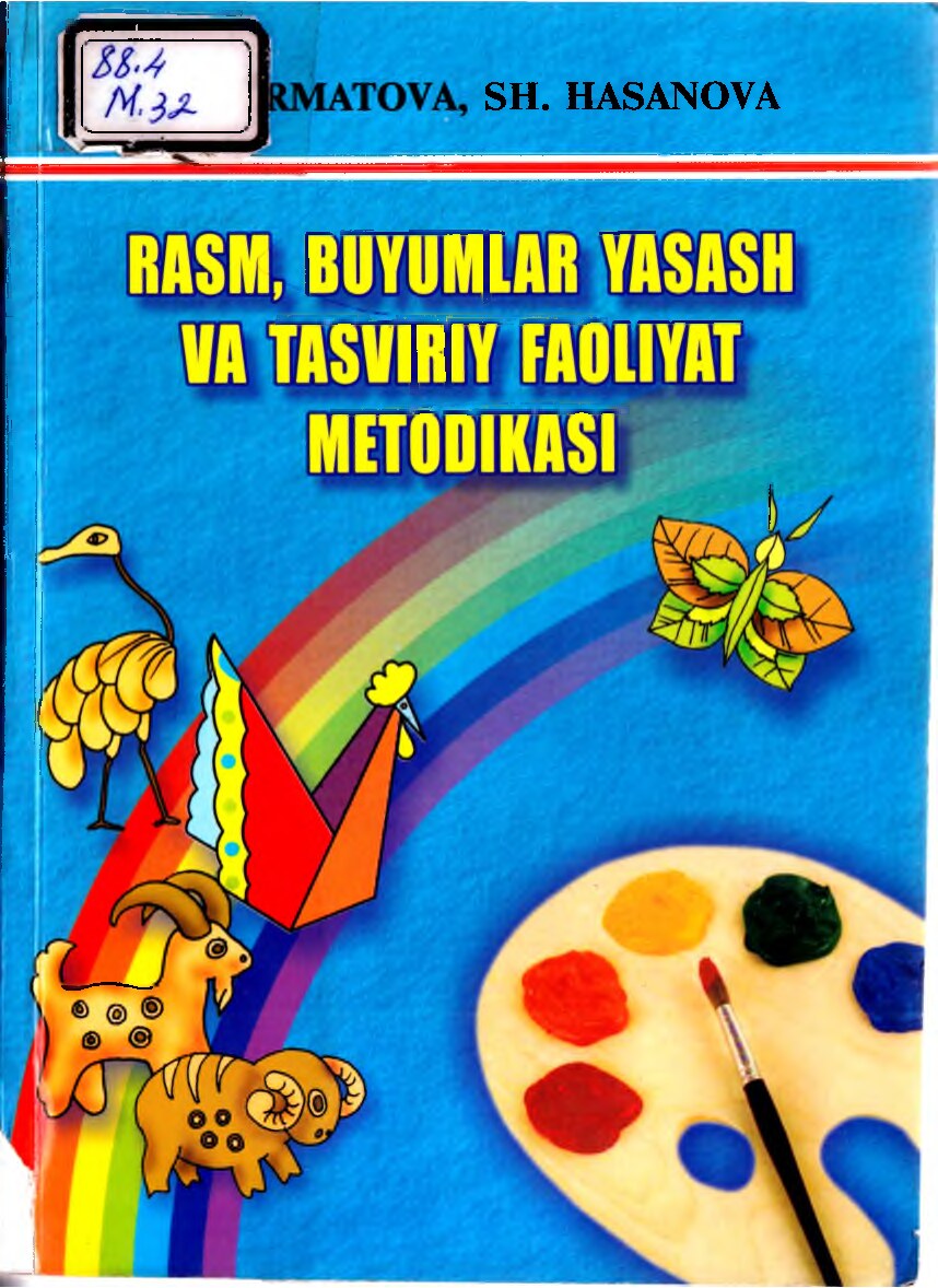 Rasm_buyumlar_yasash_va_tasviriy_faoliyat_metodikasi_Nurmatova_M