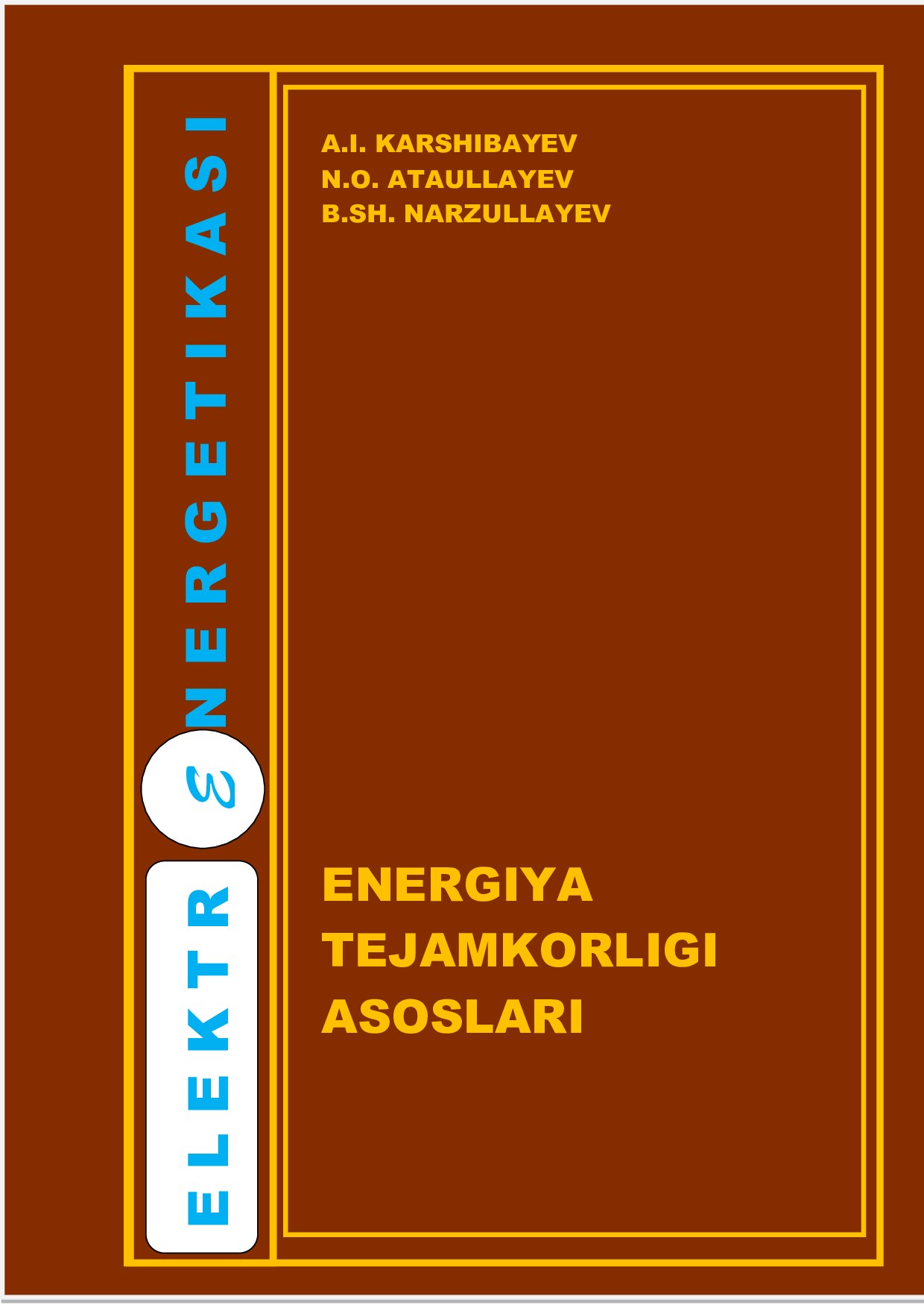 A.I. Karshibayev, N.Ataullayev, B.Narzullayev