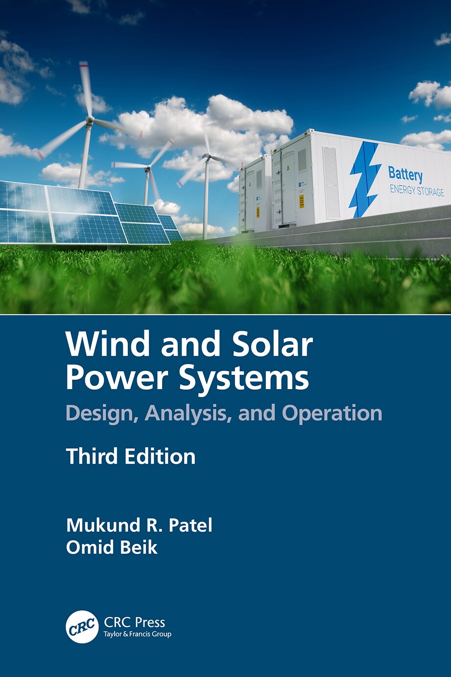 Wind and Solar Power Systems: Design, Analysis, and Operation