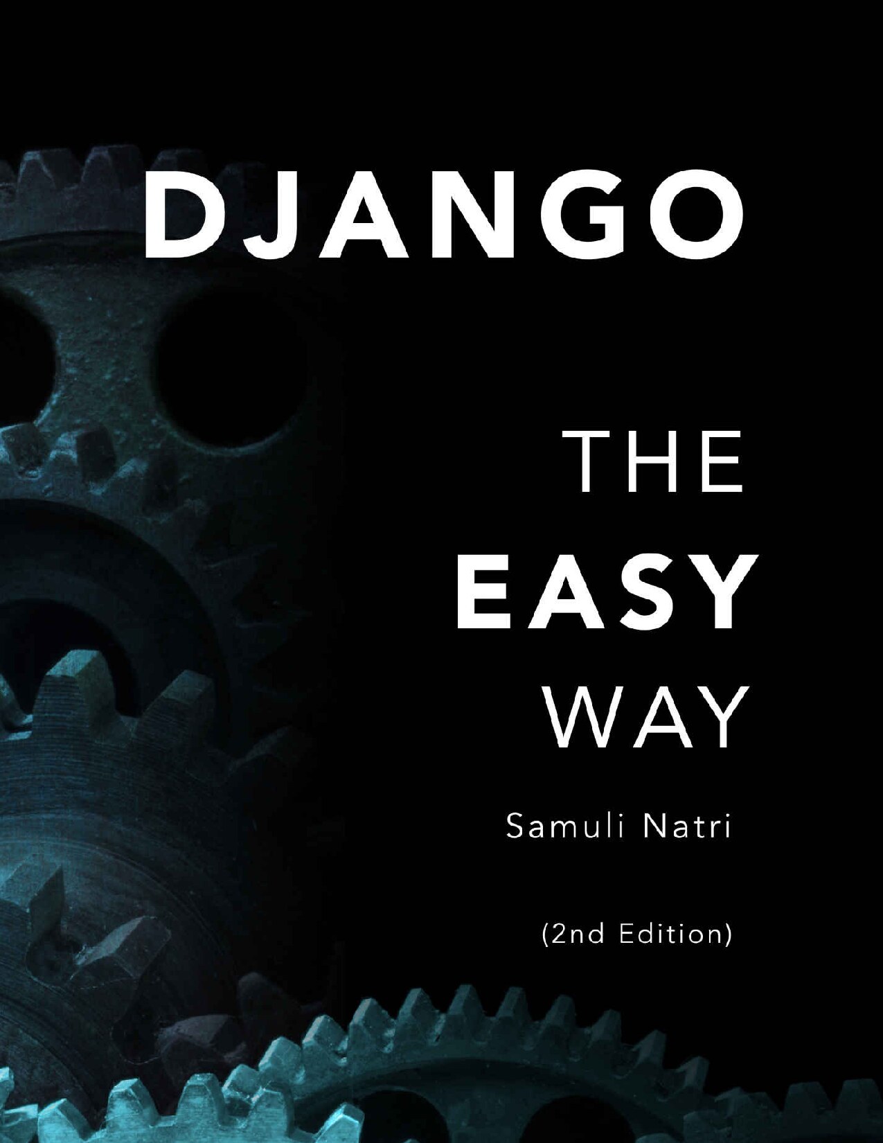 Django - The Easy Way: A step-by-step guide on building Django websites, 2nd Edition - PDFDrive.com