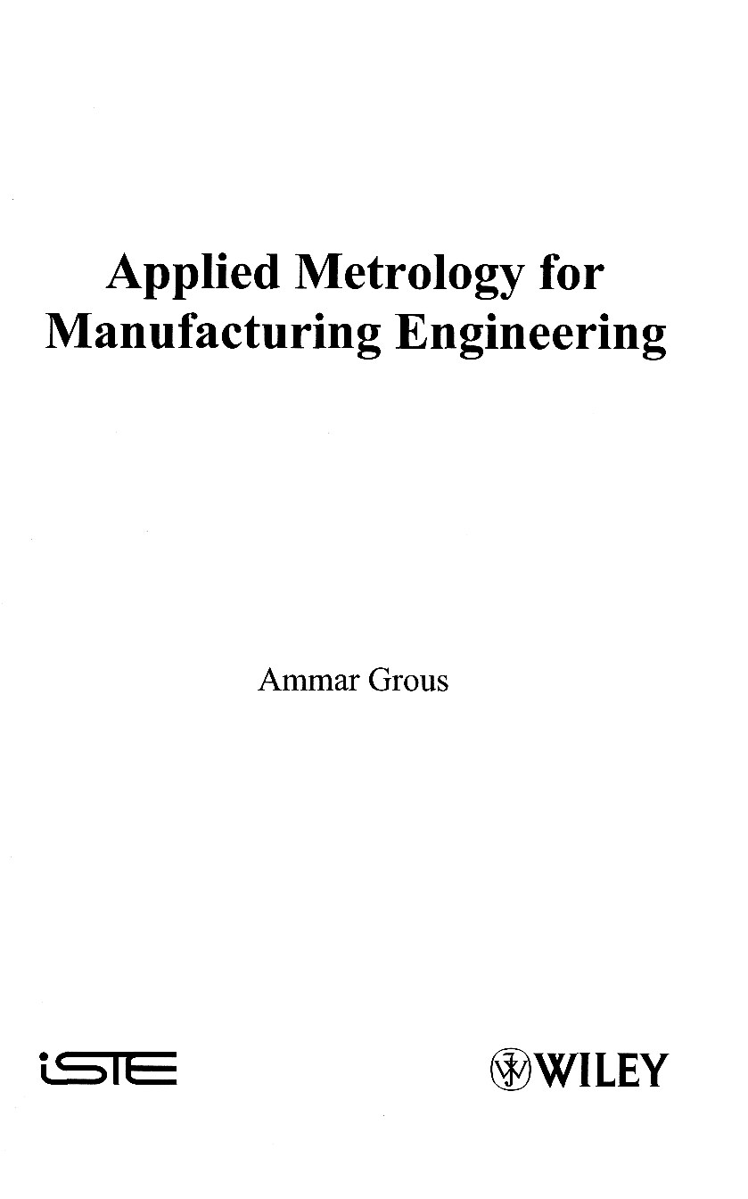 Ammar Grous, Applied Metrology for Manufacturing Engineering