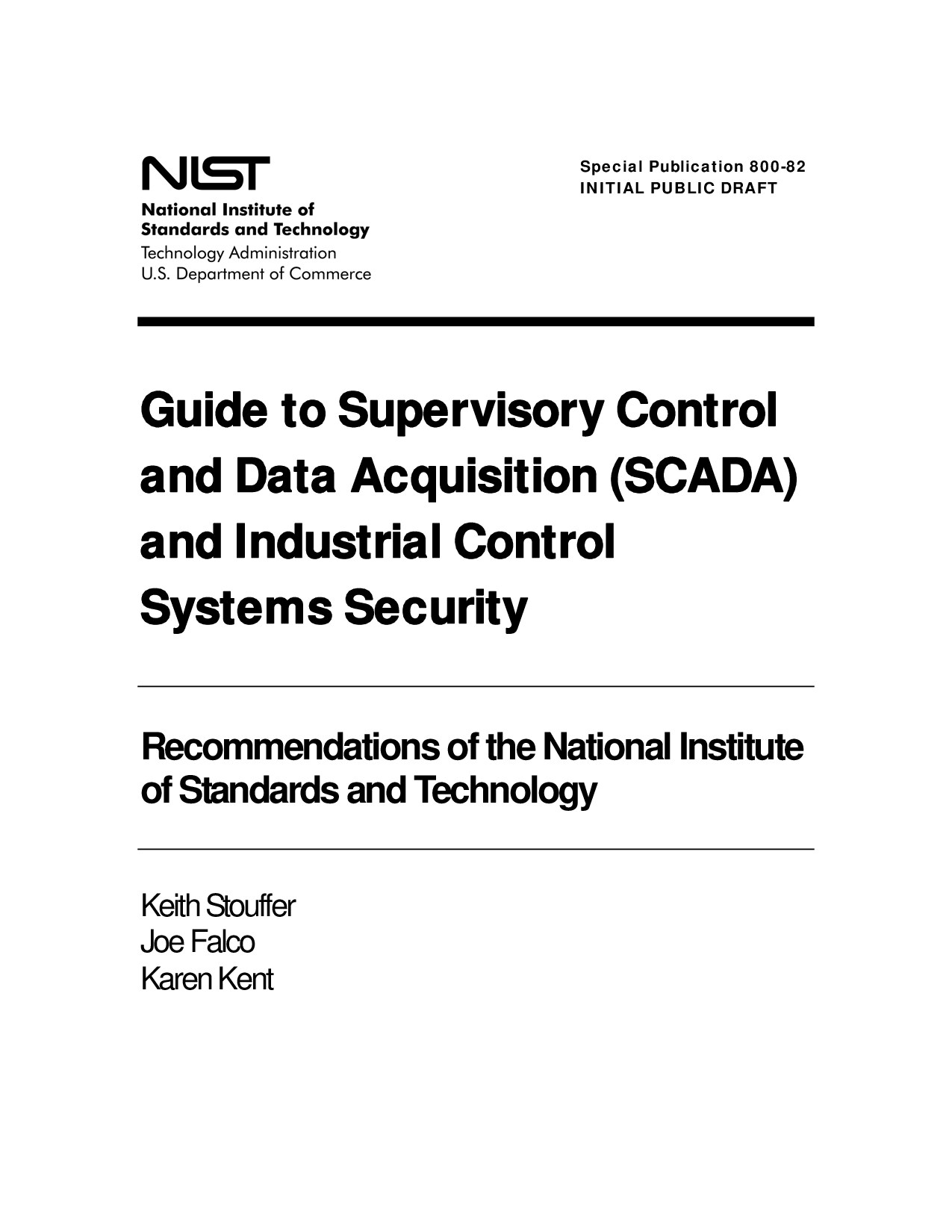 Guide to Supervisory Control and Data Acquisition (SCADA) and Other Industrial Control System Security